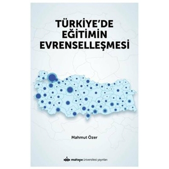 Türkiye'De Eğitimin Evrenselleşmesi Mahmut Özer