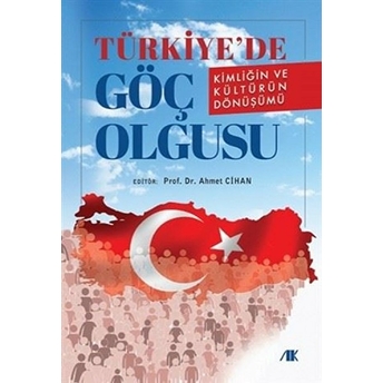 Türkiye'De Göç Olgusu Ahmet Cihan