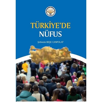 Türkiye'De Nüfus Şebnem Beşe Canpolat