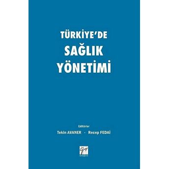 Türkiye'De Sağlık Yönetimi Recep Fedai