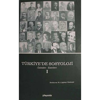 Türkiye'De Sosyoloji Cilt 1 (Ciltsiz) M. Çağatay Özdemir