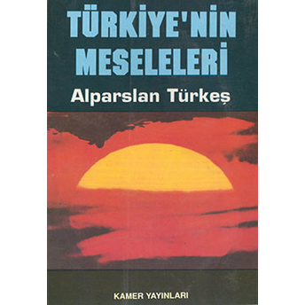 Türkiye'Nin Meseleleri Alparslan Türkeş