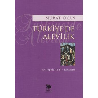 Türkiyede Alevilik - Antropolojik Bir Yaklaşım Murat Okan