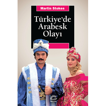 Türkiye'de Arabesk Olayı Martin Stokes