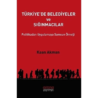 Türkiye'de Belediyeler Ve Siğinmacilar