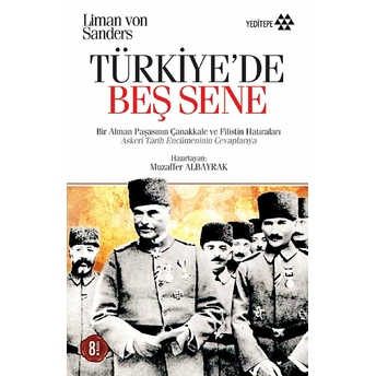 Türkiyede Beş Sene Liman Von Sanders