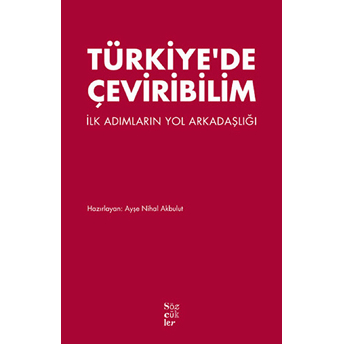 Türkiye'de Çeviribilim Ayşe Nihal Akbulut