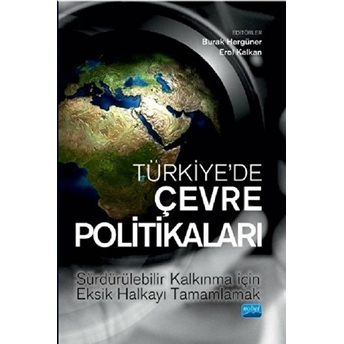 Türkiye'de Çevre Politikaları - Burak Hergüner