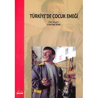 Türkiye'de Çocuk Emeği Kemal Inal