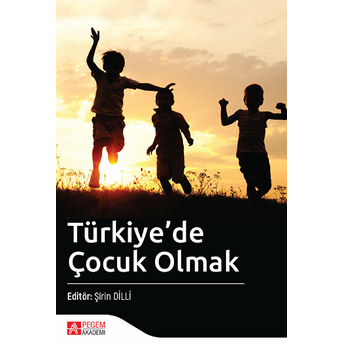 Türkiye'de Çocuk Olmak