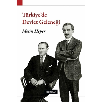 Türkiye'de Devlet Geleneği Metin Heper