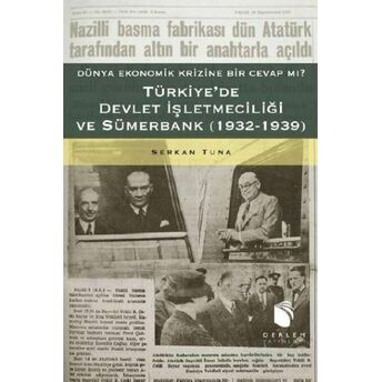 Türkiye'de Devlet Işletmeciliği Ve Sümerbank Serkan Tuna