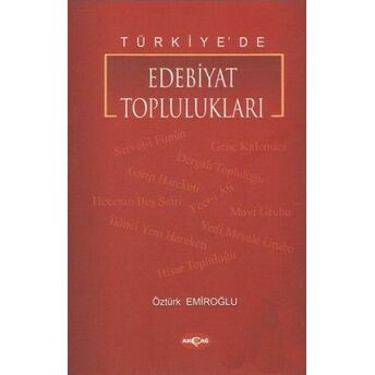 Türkiye'de Edebiyat Toplulukları Öztürk Emiroğlu