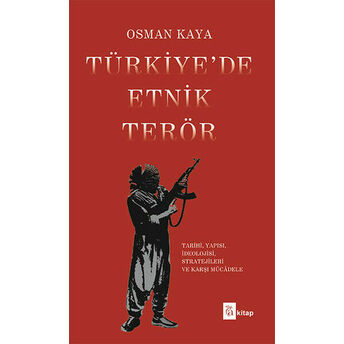 Türkiye'de Etnik Terör Osman Kaya