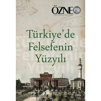 Türkiyede Felsefenin Yüzyılı Betül Çotuksöken