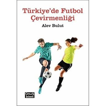 Türkiye'de Futbol Çevirmenliği