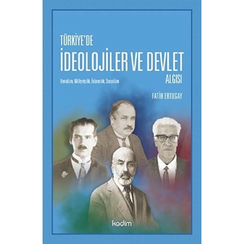 Türkiye'de Ideolojier Ve Devlet Algısı Fatih Ertugay