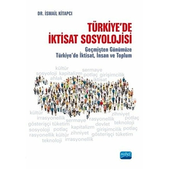 Türkiye'de Iktisat Sosyolojisi - Ismail Kitapcı