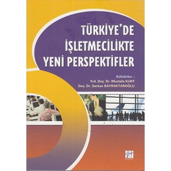 Türkiye'de Işletmecilikte Yeni Perspektifler-Kolektif