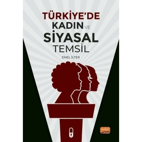 Türkiye'de Kadın Ve Siyasal Temsil - Emel Ilter