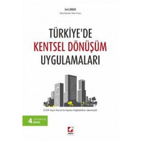 Türkiye'de Kentsel Dönüşüm Uygulamaları