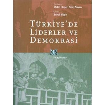 Türkiye'de Liderler Ve Demokrasi Kolektif