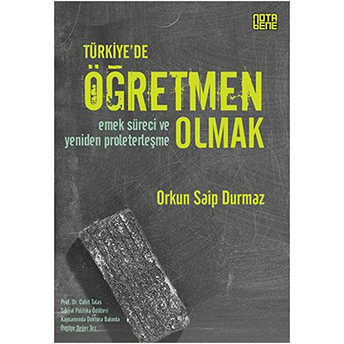 Türkiye'de Öğretmen Olmak Orkun Saip Durmaz