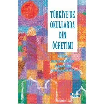 Türkiye'de Okullarda Din Öğretimi Recep Kaymakcan