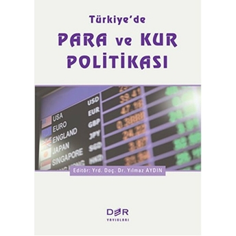 Türkiye'de Para Ve Kur Politikası