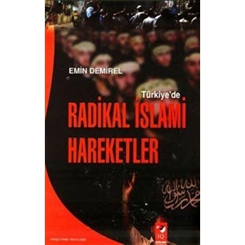 Türkiye'de Radikal Islami Hareketler Emin Demirel