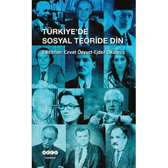 Türkiye'de Sosyal Teoride Din Cevat Özyurt ,Ejder Okumuş