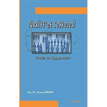 Türkiye'de Sosyoloji Nuray Karaca