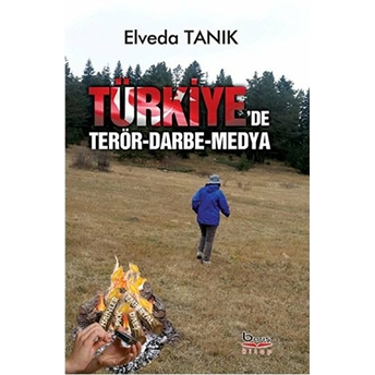 Türkiye'de Terör, Darbe Ve Medya - Elveda Tanık