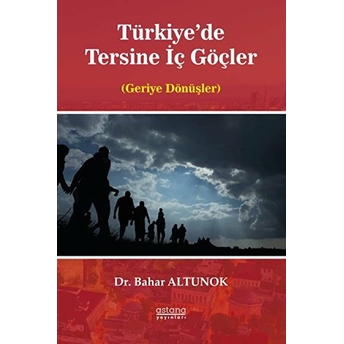 Türkiye'de Tersine Iç Göçler Bahar Altunok