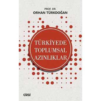 Türkiye'de Toplumsal Azınlıklar Orhan Türkdoğan