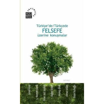 Türkiye'de/Türkçedetürkiye'de/Türkçede| Felsefe Üzerine Konuşmalar Kolektif