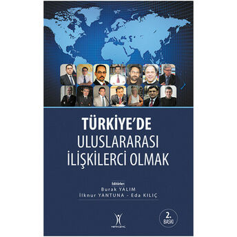 Türkiye'de Uluslararası Ilişkilerci Olmak Eda Kılıç