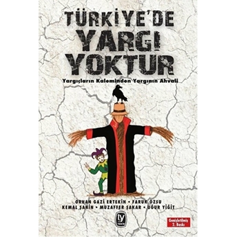 Türkiye'de Yargı Yoktur Orhan Gazi Ertekin