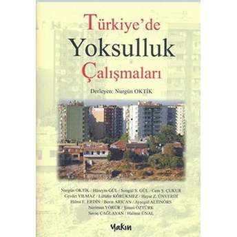 Türkiye'de Yoksulluk Çalışmaları Derleme