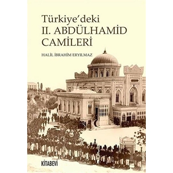 Türkiye'deki 2. Abdülhamit Camileri