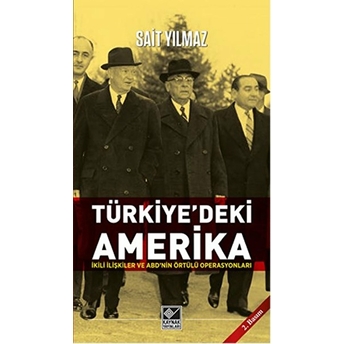 Türkiyedeki Amerika Sait Yılmaz