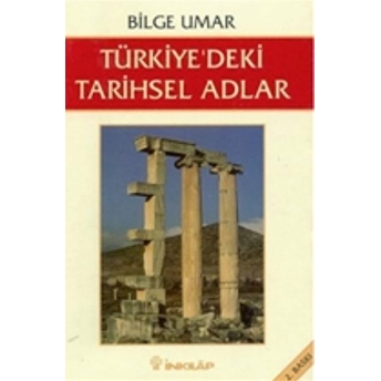 Türkiye'deki Tarihsel Adlar Bilge Umar