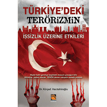 Türkiye'deki Terörizmin Işsizlik Üzerine Etkileri Kürşad Hacıtahiroğlu