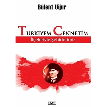 Türkiyem Cennetim