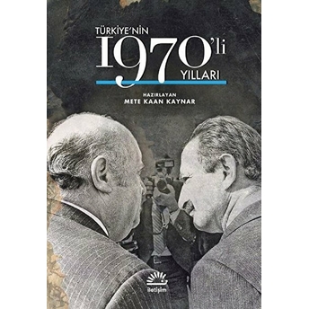 Türkiye'nin 1970'Li Yılları Mete Kaan Kaynar