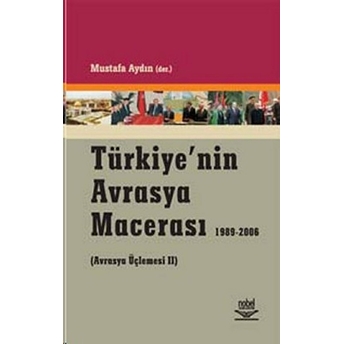 Türkiye'nin Avrasya Macerası