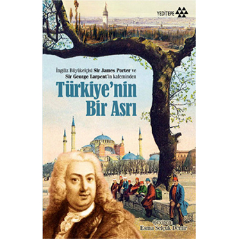 Türkiyenin Bir Asrı Sir James Porter