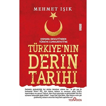 Türkiye'nin Derin Tarihi Mehmet Işık