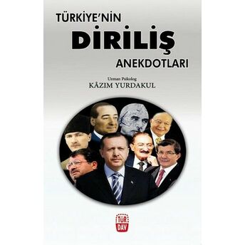 Türkiye'nin Diriliş Anekdotları Kazım Yurdakul