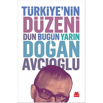 Türkiye'nin Düzeni Doğan Avcıoğlu